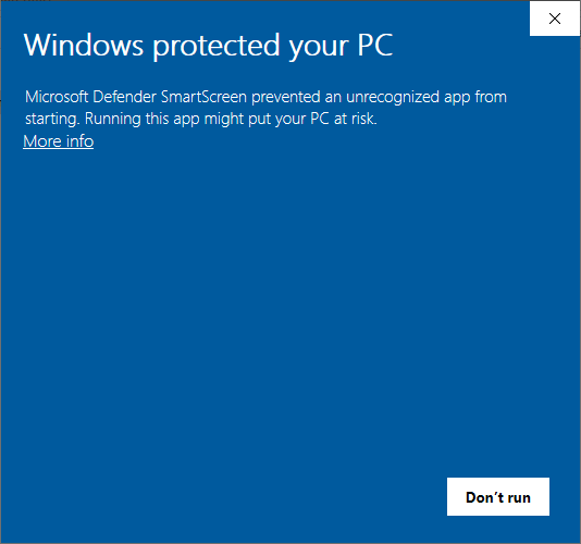 SmartScreen, first screen: the warning, a More info link, and a single Don't run button